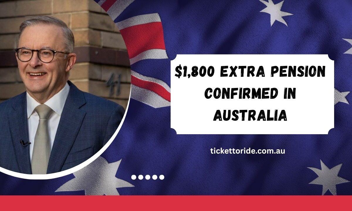 $1,800 Extra Pension Confirmed in Australia